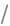 /